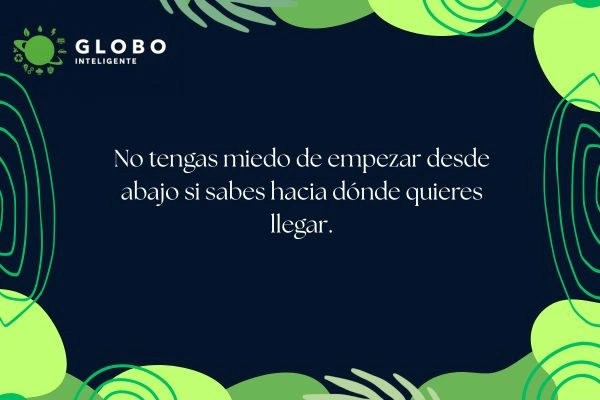 50 frases motivadoras para alcanzar tus metas profesionales